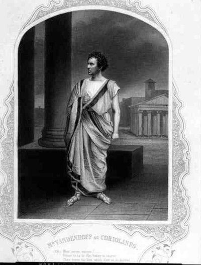 Mr Vandenhoff as Coriolanus, in the Play by William Shakespeare by English School