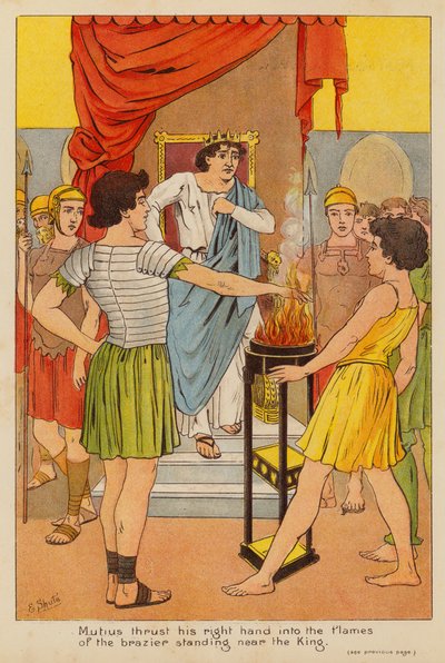 Mutius thrust his right hand into the flames of the brazier standing near the King by English School