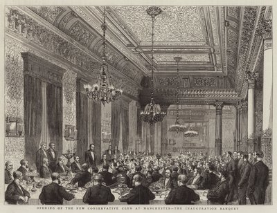 Opening of the New Conservative Club at Manchester, the Inauguration Banquet (engraving) by English School