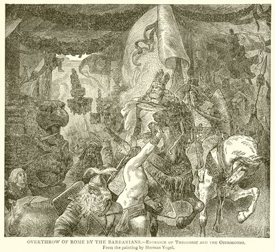 Overthrow of Rome by the Barbarians--Entrance of Theodoric and the Ostrogoths by English School