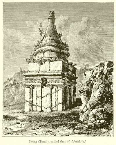 Petra (Tomb), called that of Absalom by English School