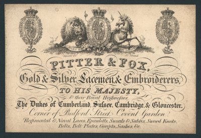 Pitter and Fox, Gold and Silver Laceman and Embroiderers, Bedford Street, Covent Garden, trade card by English School