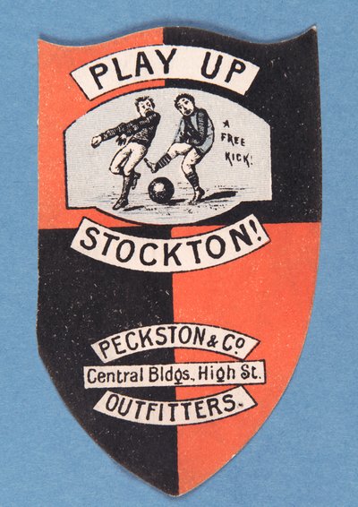 Play Up Stockton! Peckston and Co. Outfitters. Central Bldgs, High St. by English School
