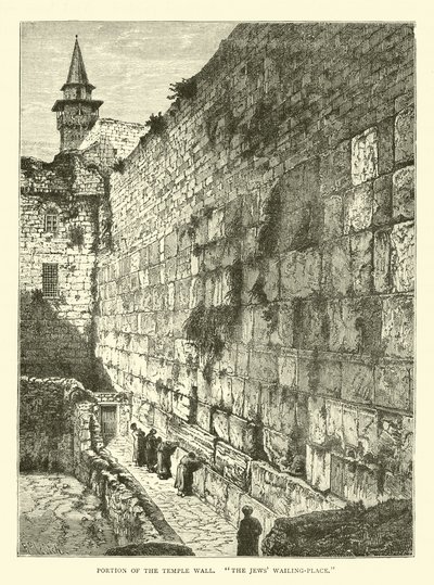 Portion of the Temple wall, The Jews wailing-place by English School