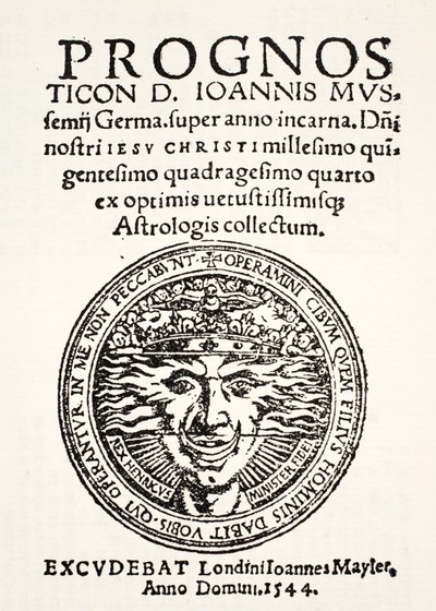 Prognostication for 1544, by Jo. Mussemius, printed by J. Mayler by English School