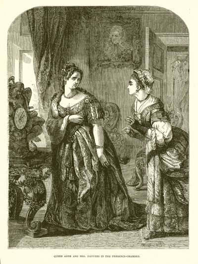 Queen Anne and Mrs. Danvers in the Presence-Chamber by English School