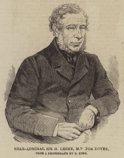 Rear-Admiral Sir H Leeke, MP for Dover by English School