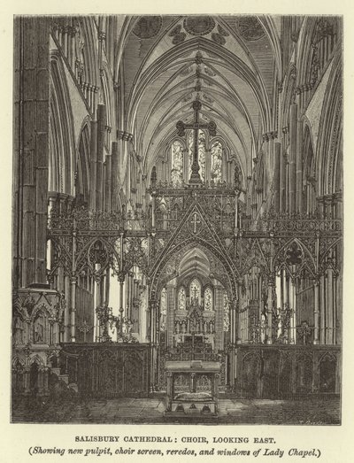 Salisbury Cathedral, Choir, Looking East, Showing New Pulpit, Choir Screen, Reredos, and Windows of Lady Chapel by English School