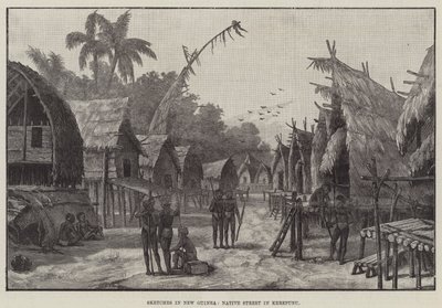 Sketches in New Guinea, Native Street in Kerepunu by English School