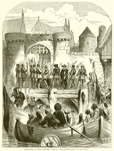 Strafford at the Traitors Gate of the Tower Going to His Trial by English School