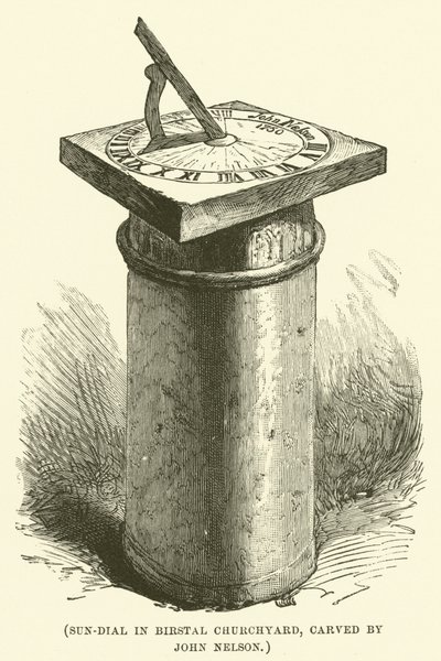 Sun-dial in Birstal Churchyard, carved by John Nelson by English School