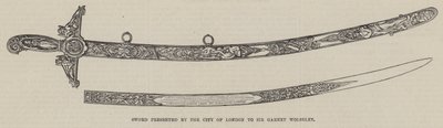 Sword presented by the City of London to Sir Garnet Wolseley by English School