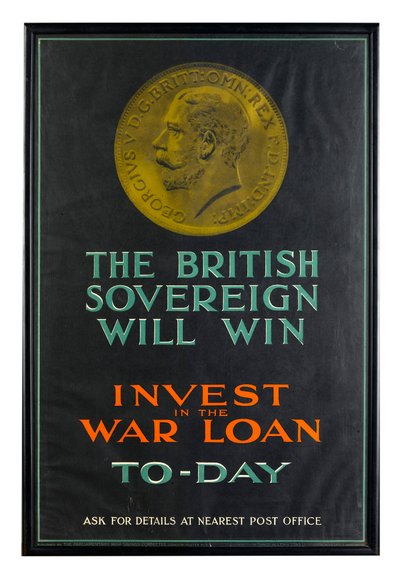 The British Sovereign Will Win, WWI War Loan Poster by English School