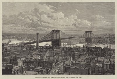 The Brooklyn Bridge over the East River, between Long Island and New York (engraving) by English School