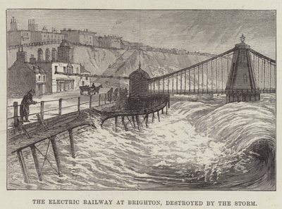 The Electric Railway at Brighton, destroyed by the Storm by English School