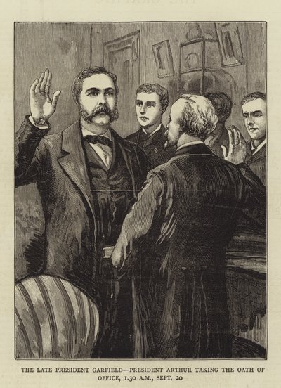 The Late President Garfield, President Arthur taking the Oath of Office by English School
