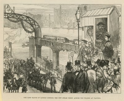 The Lord Mayor of London Opening the New Steam Ferry Across the Thames at Wapping by English School