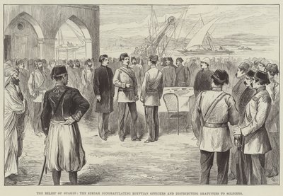 The Relief of Suakin, the Sirdar congratulating Egyptian Officers and distributing Gratuities to Soldiers by English School