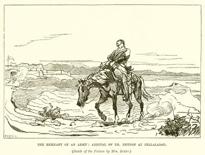 The Remnant of an Army: Arrival of Dr. Brydon at Jellalabad by English School