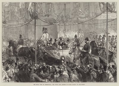 The Royal Visit to Birmingham, the Prince and Princess of Wales passing up Bull-Street by English School