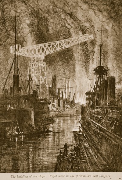 The Building of the Ships: Night Work in One of Britain