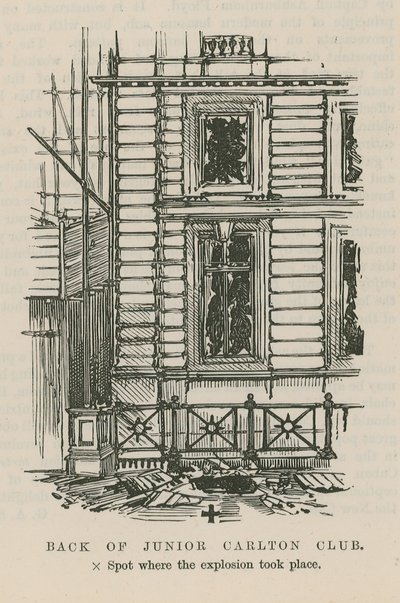 The Dynamite Outrage in Westminster; Back of Junior Carlton Club by English School