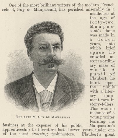 The late M Guy de Maupassant by English School
