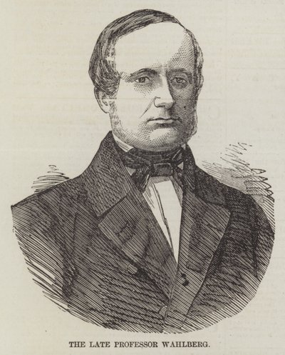 The late Professor Wahlberg by English School