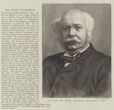 The late Sir Henry Creswicke Rawlinson, Baronet by English School