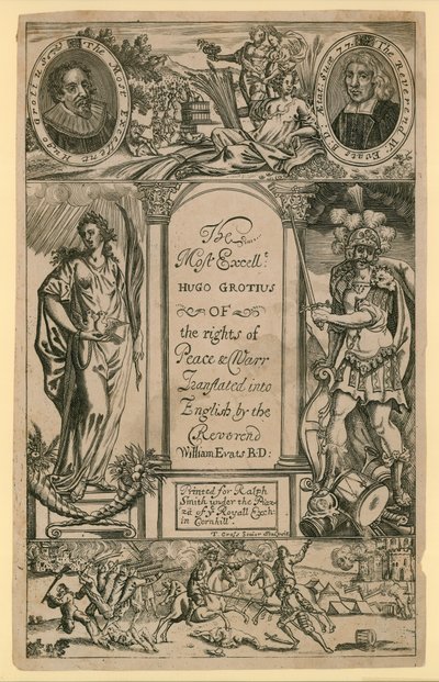 The most excellent Hugo Grotius of the right of Peace and War by English School