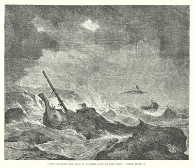Thou Breakest the Ships of Tarshish with an East Wind, Psalm XLVIII, 7 (engraving) by English School