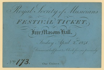 Ticket for the Royal Society of Musicians Festival, Free Masons Hall by English School