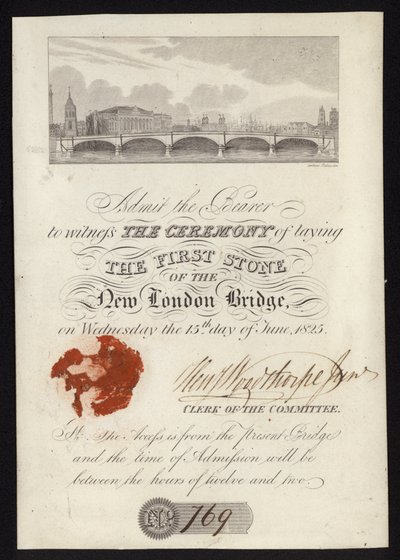 Ticket to the Ceremony of Laying the First Stone of the New London Bridge by English School