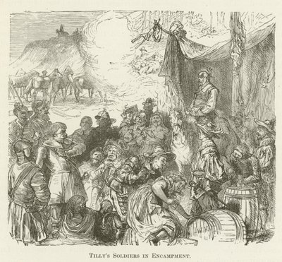 Tillys Soldiers in Encampment by English School