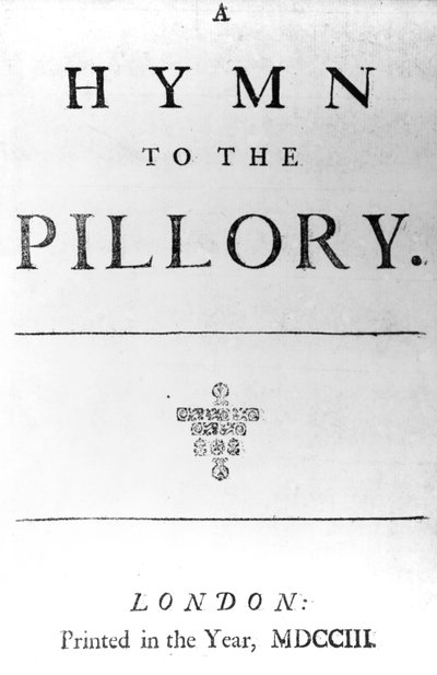 Title Page for A Hymn to the Pillory by Daniel Defoe, 1703 by English School