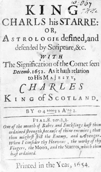 Title Page for King Charles his Star: Or, Astrology defined and defended by Scripture, &c., published 1654 by English School
