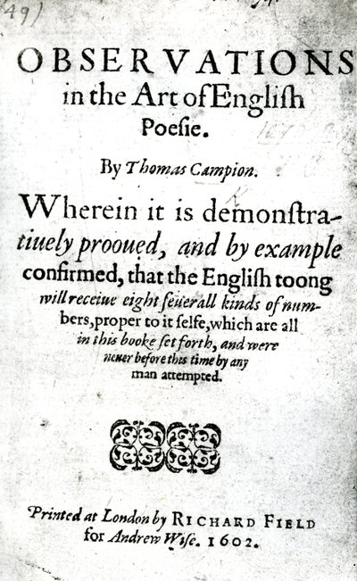 Title Page for Observations in the Art of English Poesie by Thomas Campion, published 1602 by English School