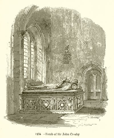 Tomb of Sir John Crosby by English School