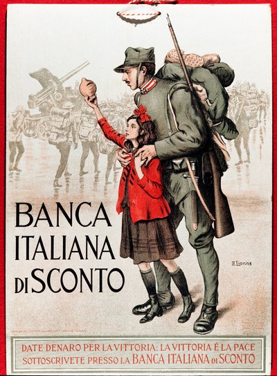 First World War: Italian poster encouraging a national loan representing a soldier with a little girl offering his lira. Illustration by Enrico della Leonessa (Lioness) (1875-1921) by Enrico della Lionne