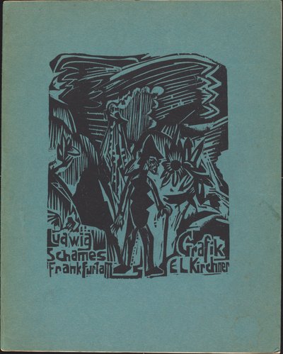 Ludwig Schames Frankfurt a M Graphic Art E L Kirchner by Ernst Ludwig Kirchner