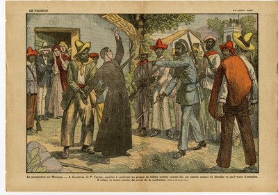 Persecutions in Mexico - Religion Faith, Revolution, Mexico, Catholic Catholicism - Confessional Confession - Cures by Eugene Damblans