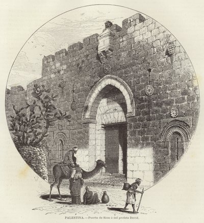 Palestine, Zion Gate or Prophet David