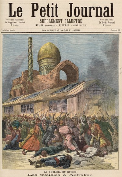 Cholera in Russia: The Troubles in Astrakhan, from 
