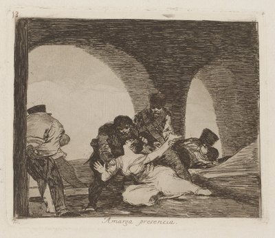 Bitter to Be Present, plate 13 from the series The Disasters of War by Francisco de Goya