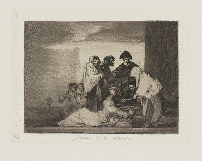 Thanks to the Millet, plate 51 from the series The Disasters of War by Francisco de Goya