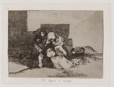 They Do Not Arrive in Time, Plate 52 from The Disasters of War by Francisco de Goya