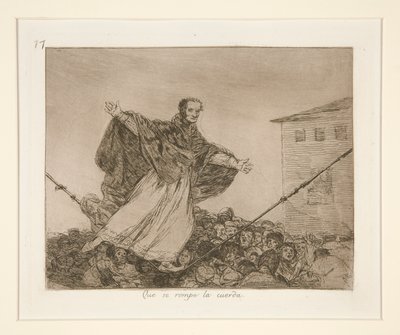 May the Cord Break, Plate 77 from The Disasters of War by Francisco de Goya