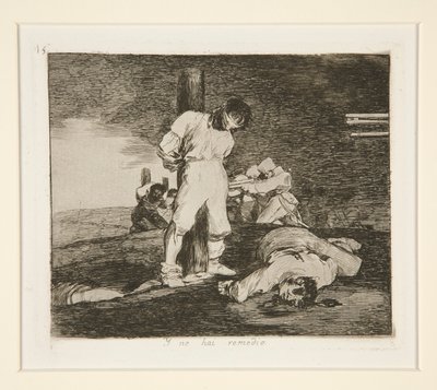 And There is No Remedy by Francisco de Goya