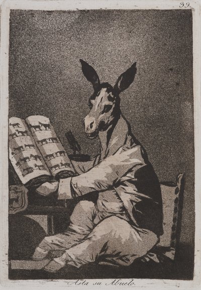And So Was His Grandfather by Francisco de Goya