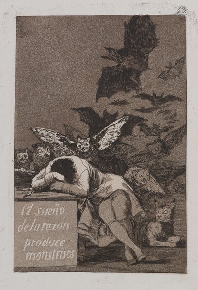 The Sleep of Reason Produces Monsters by Francisco de Goya